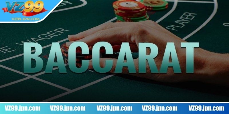 Baccarat VZ99 Mang Đến Trải Nghiệm Chơi Bài Cuốn Hút 1 Baccarat VZ99 có gì hấp dẫn người tham gia?