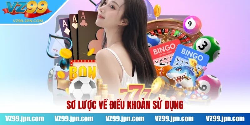 Điều Khoản Sử Dụng 1 Quy định trong điều khoản sử dụng VZ99