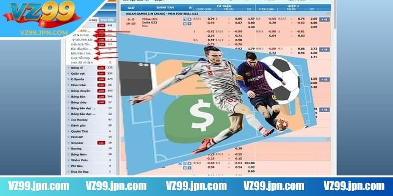 Các tỷ lệ chấp kèo handicap VZ99