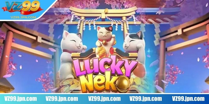 Neko May Mắn VZ99 Thu Hút Người Chơi Với Nhiều Phần Thưởng 1 Trải nghiệm game Neko May Mắn VZ99 cuốn hút